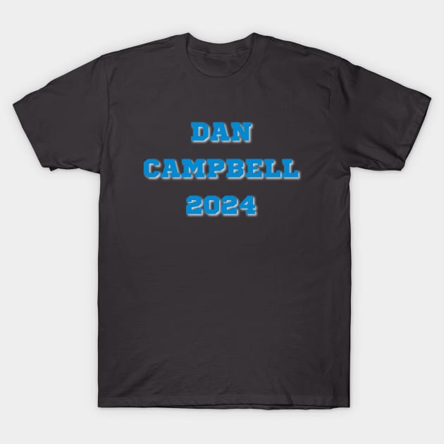 Dan Campbell 2024 T-Shirt by TorrezvilleTees